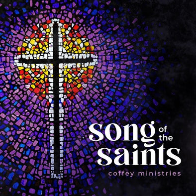 Songs Of The Saints