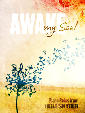 Awake My Soul - Piano Solos Book